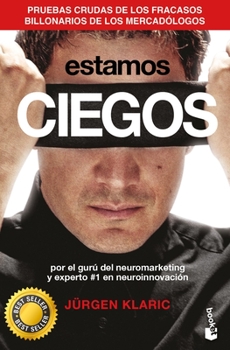 Paperback Estamos Ciegos [Spanish] Book