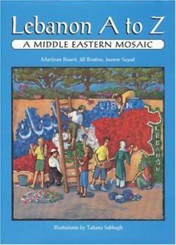 Hardcover Lebanon A to Z: A Middle Eastern Mosaic Book