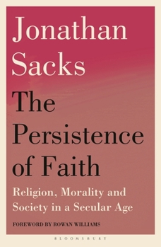 Paperback The Persistence of Faith: Religion, Morality and Society in a Secular Age Book