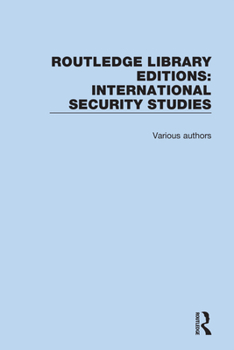 Hardcover Routledge Library Editions: International Security Studies Book