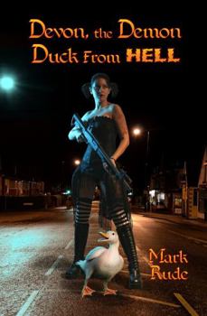 Paperback Devon, the Demon Duck from Hell Book