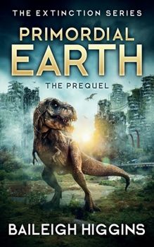 Paperback Primordial Earth: The Prequel Book