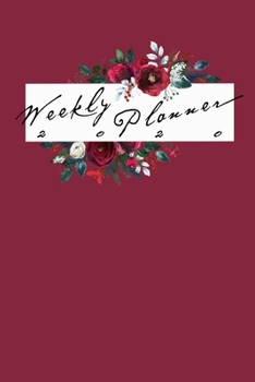 Weekly Planner 2020: 140 Pages | 6 x 9 | Calender, Organizer, Weekly Planner, Monthly Planner, Schedule, School Planner and Student Planner for 2020 | Year, Months, Weeks, Days