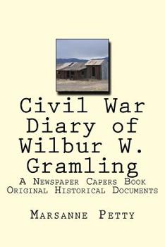 Paperback Civil War Diary of Wilbur W. Gramling Book