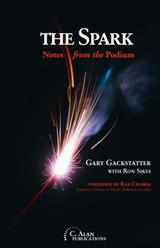 Paperback The Spark: Notes from the Podium Book