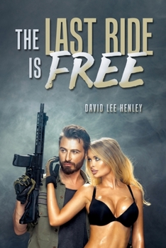 Paperback The Last Ride Is Free Book