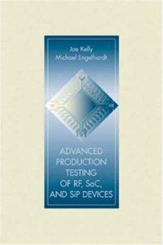 Hardcover Advanced Production Testing of RF, SoC, and SiP Devices Book