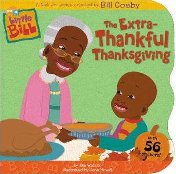 Paperback The Extra-Thankful Thanksgiving [With Stickers] Book