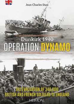 Paperback Operation Dynamo: The Evacuation of 340,000british and French Soldiers to England Book