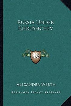 Paperback Russia Under Khrushchev Book