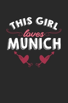 Paperback This girl loves Munich: 6x9 - notebook - lined - hometown Book