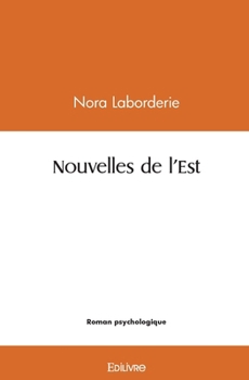 Paperback Nouvelles de l'Est [French] Book