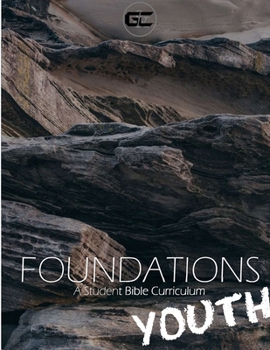 Paperback Foundations: A Student Bible Curriculum For Youth Book