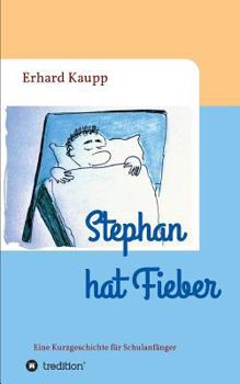 Paperback Stephan hat Fieber [German] Book