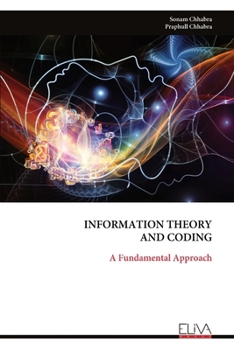 Paperback Information Theory and Coding: A Fundamental Approach Book