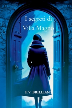 Paperback I Segreti di Villa Magno [Italian] Book