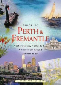 Paperback Guide to Perth and Fremantle Book