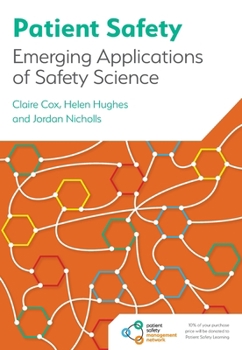 Paperback Patient Safety: Emerging Applications of Safety Science Book
