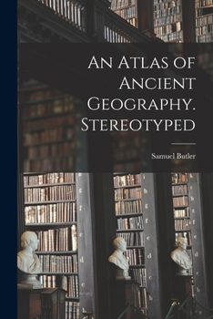 Paperback An Atlas of Ancient Geography. Stereotyped Book