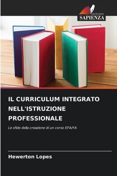 Il Curriculum Integrato Nell'istruzione Professionale (Italian Edition)