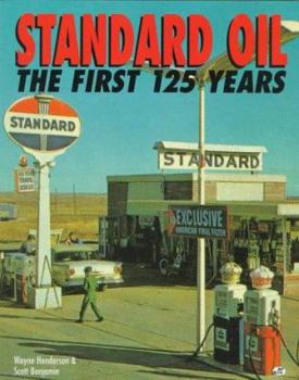 Paperback Standard Oil: The First 125 Years Book