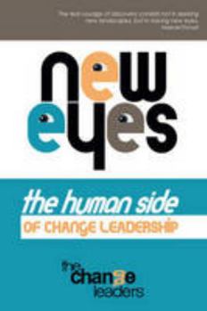Paperback New Eyes, the Human Side of Change Leadership Book