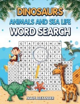 Paperback Dinosaurs Animals and Sea Life Word Search Book