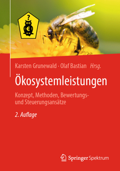 Paperback Ökosystemleistungen: Konzept, Methoden, Bewertungs- Und Steuerungsansätze [German] Book