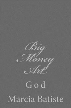 Paperback Big Money Art: God Book