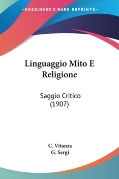 Paperback Linguaggio Mito E Religione: Saggio Critico (1907) [Italian] Book