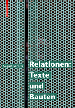 Hardcover Relationen: Texte Und Bauten [German] Book