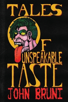 Paperback Tales of Unspeakable Taste Book