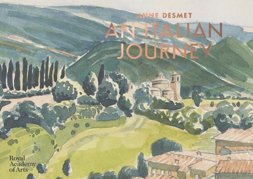 Hardcover Anne Desmet: An Italian Journey Book