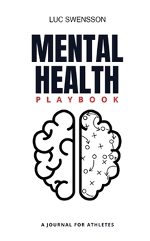 Mental Health Playbook - A Journal For Athletes