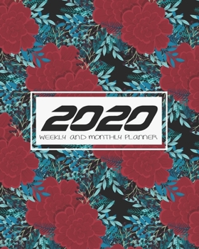 2020 Weekly And Monthly Planner: Monthly & Weekly Planner -Large " 8 x 10 inch " - 120 Page -