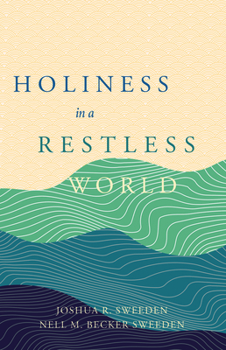 Holiness in a Restless World
