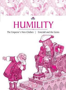 Paperback Humility: The Emperor's New Clothes Emerald and the Gems Book