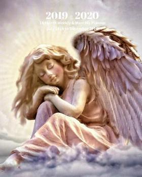 2019 - 2020 | 18 Month Weekly & Monthly Planner July 2019 to December 2020: Angel Girl Religious Vol 26 Monthly Calendar with U.S./UK/ ... Holidays– Calendar in Review/Notes 8 x 10 in.