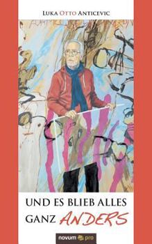 Paperback Und es blieb alles ganz anders [German] Book