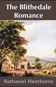 Paperback The Blithedale Romance Illustrated Book