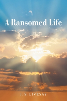 Paperback A Ransomed Life Book