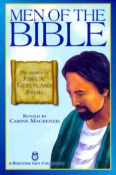 Men of the Bible: The Stories of Joshua, Gideon, and Jonah (Bibletime Gift Collection)