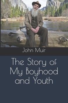 The Story of My Boyhood and Youth