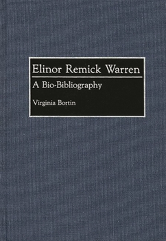 Hardcover Elinor Remick Warren: A Bio-Bibliography Book