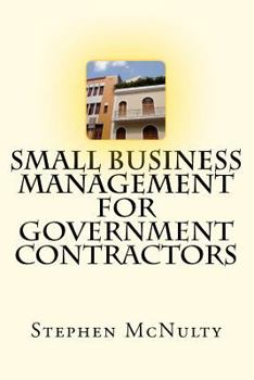 Paperback Small Business Management for Government Contractors Book
