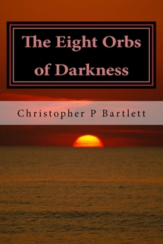 Paperback The Eight Orbs of Darkness Book