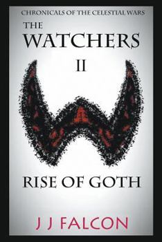 Paperback The Watchers and the Rise of Goth: Book 2 Book