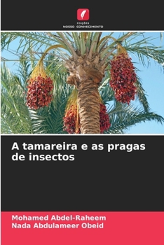 Paperback A tamareira e as pragas de insectos [Portuguese] Book