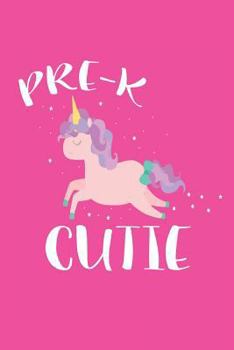 Paperback Pre-K Cutie: Back To School Preschool Unicorn Activity Workbook For Kids Book