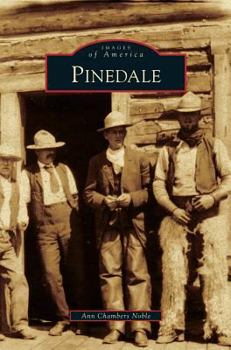 Pinedale - Book  of the Images of America: Wyoming